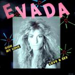 Evada - Ooh My Love