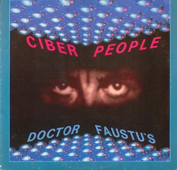 Ciber People - Doctor Faustu's