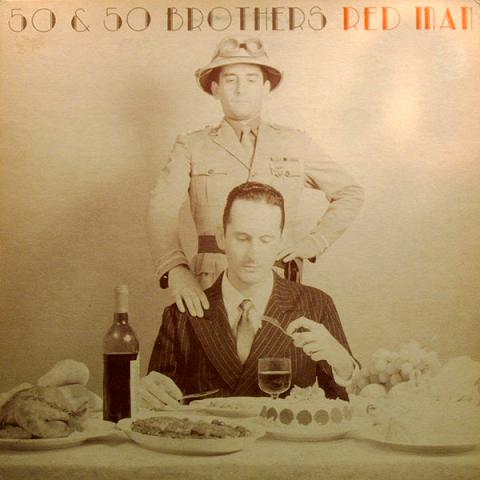 Now playing: 50 & 50 Brothers - Red Man