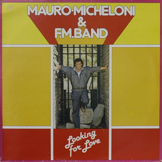 Now playing: Mauro Micheloni & F.M. Band - Looking For Love